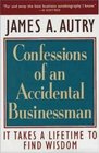 Confessions of an Accidental Businessman Confessions of an Accidental Businessman