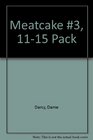 Meatcake 3 1115 Pack