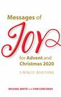 Messages of Joy for Advent and Christmas 2020 3Minute Devotions