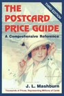 The Postcard Price Guide 3rd Edition A Comprehensive Reference