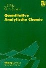 Quantitative Analytische Chemie Grundlagen  Methoden  Experimente