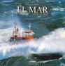 El Mar/ The Sea Dia a Dia