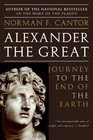 Alexander the Great Journey to the End of the Earth