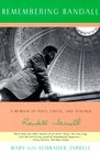 Remembering Randall  A Memoir of Poet Critic and Teacher Randall Jarrell
