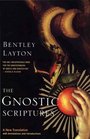 The Gnostic Scriptures A New Translation with Annotations and Introductions