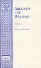 Abelard and Heloise A play