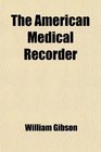 The American Medical Recorder
