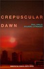 Crepuscular Dawn  Foreign Agents Series