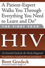 The First Year HIV An Essential Guide for the Newly Diagnosed