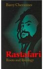 Rastafari Roots and Ideology
