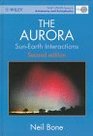 The Aurora SunEarth Interactions