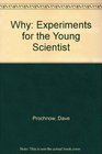 Why Experiments for the Young Scientist