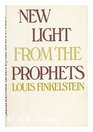 New Light From The Prophets