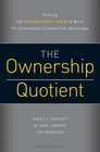 Ownership Quotient Putting the Service Profit Chain to Work for Unbeatable Competitive Advantage