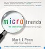 Microtrends The Small Forces Behind Tomorrow's Big Changes