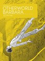 Otherworld Barbara Vol 2