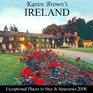 Karen Brown's Ireland Revised Edition Exceptional Places to Stay  Itineraries 2008