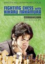 Fighting Chess With Hikaru Nakamura