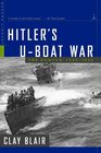 Hitler's UBoat War The Hunted 19421945