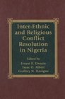 InterEthnic and Religious Conflict Resolution in Nigeria
