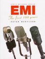 Since Records Began Emi  The First 100 Years