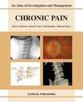 Chronic Pain Atlas of Investigation and Management