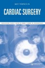 Key Topics In Cardiac Surgery