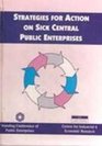 Strategies for Action on Sick Central Public Enterprises