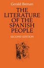 The Literature of the Spanish People From Roman Times to the Present Day