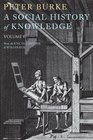A Social History of Knowledge II From the Encyclopaedia to Wikipedia