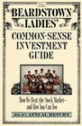 The Beardstown Ladies' CommonSense Investment Guide How We Beat the Stock Market  And How You Can Too