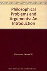 Philosophical Problems and Arguments An Introduction