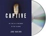 Captive: My Time as a Prisoner of the Taliban (Audio CD) (Unabridged)