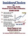 InsidersChoice to MCSA Exam 70292 Windows Server 2003 Certification Managing and Maintaining a Microsoft Windows Server 2003 Environment for an MCSA Certified on Windows 2000