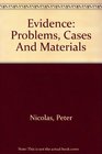 Evidence Problems Cases And Materials