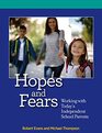 Hopes and Fears Working with Today's Independent School Parents