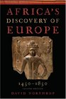 Africa's Discovery of Europe 14501850