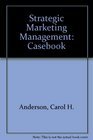 Cases in Strategic Marketing Management