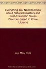 Everything You Need to Know About Natural Disasters and PostTraumatic Stress Disorder
