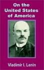 Lenin on the United States of America