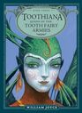 Toothiana Queen of the Tooth Fairy Armies