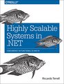 Highly Scalable Systems in NET Concurrency in Functional C and F