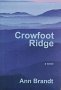 Crowfoot Ridge A Novel