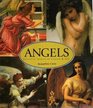 Angels: Celestial Spirits in Legend & Art