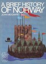 A Brief History of Norway