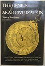 Genius of Arab Civilization 2/e Source of Renaissance