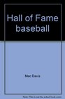 Hall of Fame baseball