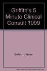 Griffith's 5 Minute Clinical Consult 1999