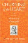 Churning of the Heart Vol II  Memories of Maharajshri