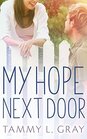 My Hope Next Door (Audio CD) (Unabridged)